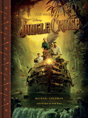 The Making of Disney's Jungle Cruise - ebook